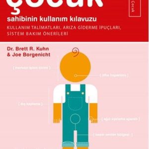 Çocuk Sahibinin Kullanım Kılavuzu