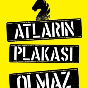 Atların Plakası Olmaz