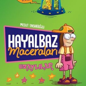 Hayalbaz'ın Maceraları-Uzaylılar