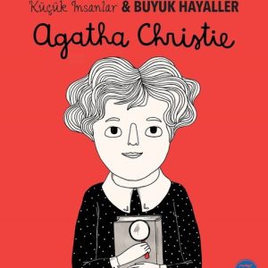 Agatha Christie-Küçük İnsanlar ve Büyük Hayaller