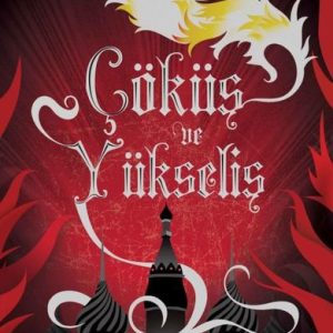 Çöküş ve Yükseliş