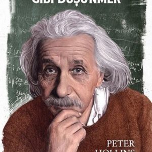 Einstein Gibi Düşünmek