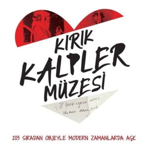 Kırıp Kalpler Müzesi
