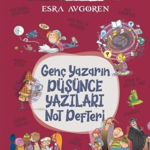 Genç Yazarın Düşünce Yazıları Not Defteri-Yazarlık Atölyesi