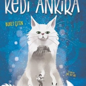 Kedi Ankira - Fantastik Bir Ankara Macerası