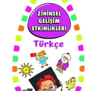 Zihinsel Gelişim Etkinlikleri - Türkçe