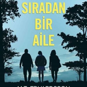 Neredeyse Sıradan Bir Aile