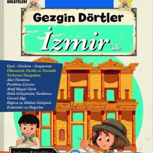 Gezgin Dörtler Izmir'de - Eğitici Gezi Hikayeleri