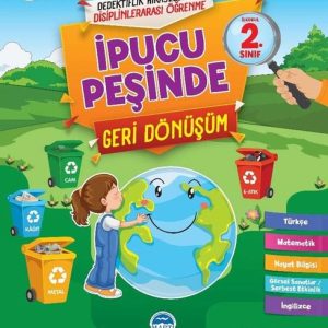 İlkokul 2.Sınıf - İpucu Peşinde - Geri Dönüşüm