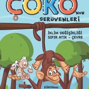 Maymun Çoko'nun Serüvenleri: İklim Değişikliği - Sıfır Atık - Çevre