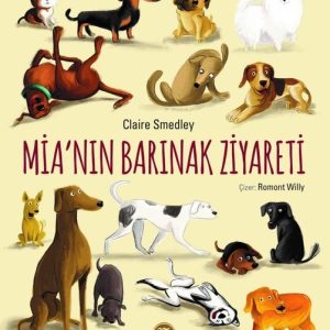 Mia'nın Barınak Ziyareti