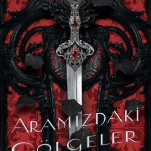 Aramızdaki Gölgeler