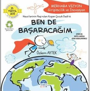 Merhaba Vizyon Girişimcilik ve İnovasyon Ben de Başaracağım - 21.Yüzyıl Seti