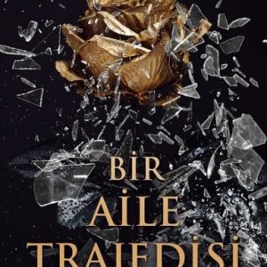 Bir Aile Trajedisi