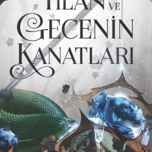 Yılan ve Gecenin Kanatları