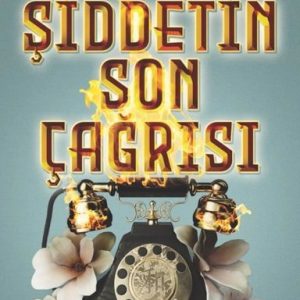 Şiddetin Son Çağrısı