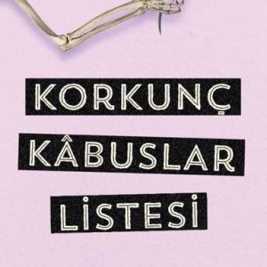 Korkunç Kabuslar Listesi