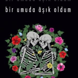 Bir Umuda Aşık Oldum