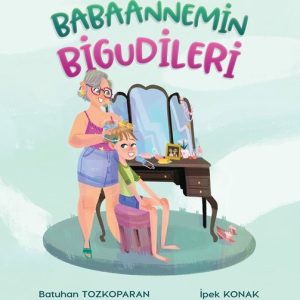 Babaannemin Bigudileri