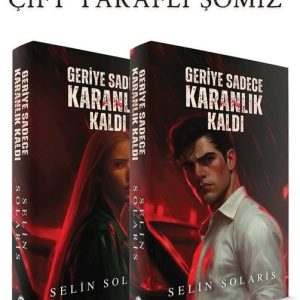 Geriye Sadece Karanlık Kaldı