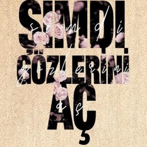 Şimdi Gözlerini Aç