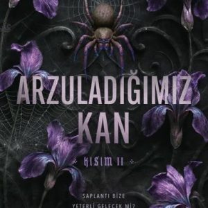 Arzuladığımız Kan - Kısım 2