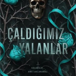 Çaldığımız Yalanlar