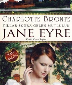 Jane Eyre - Yıllar Sonra Gelen Mutluluk